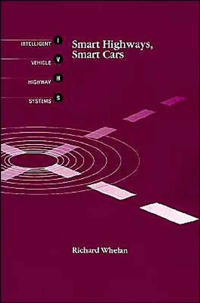 Smart Highways, Smart Cars