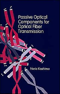 Passive Optical Components For Optical Fiber Transmission