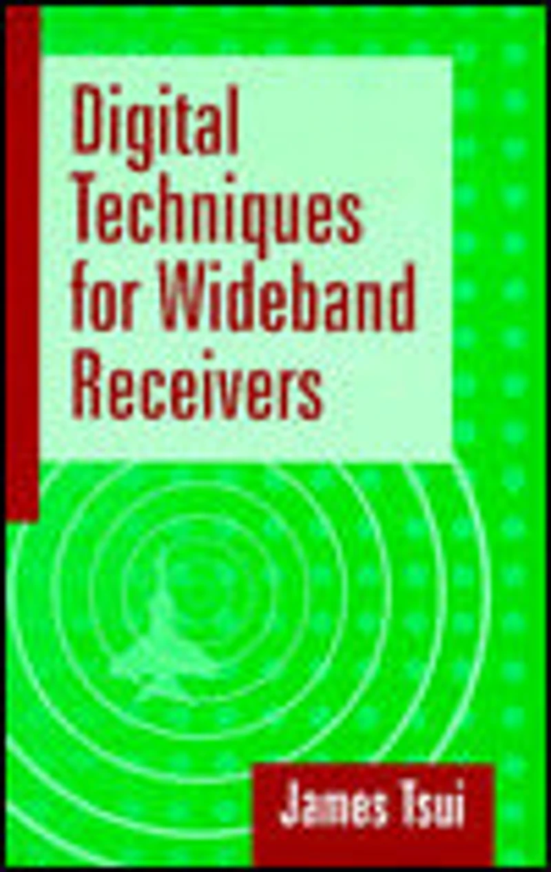 Digital Techniques for Wideband Receivers