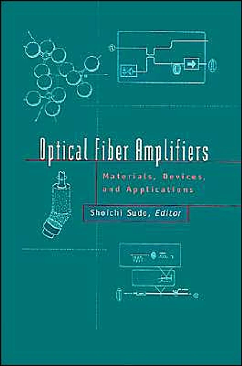 Optical Fiber Amplifiers: Materials, Devices, and Applications