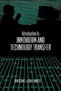 Introduction To Innovation And Technology Transfer