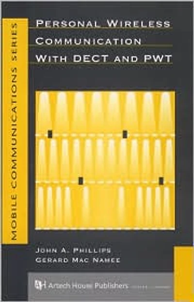 Personal Wireless Communication with DECT and PWT