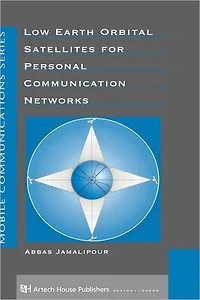 Low Earth Orbital Satellites for Personal Communication Networks