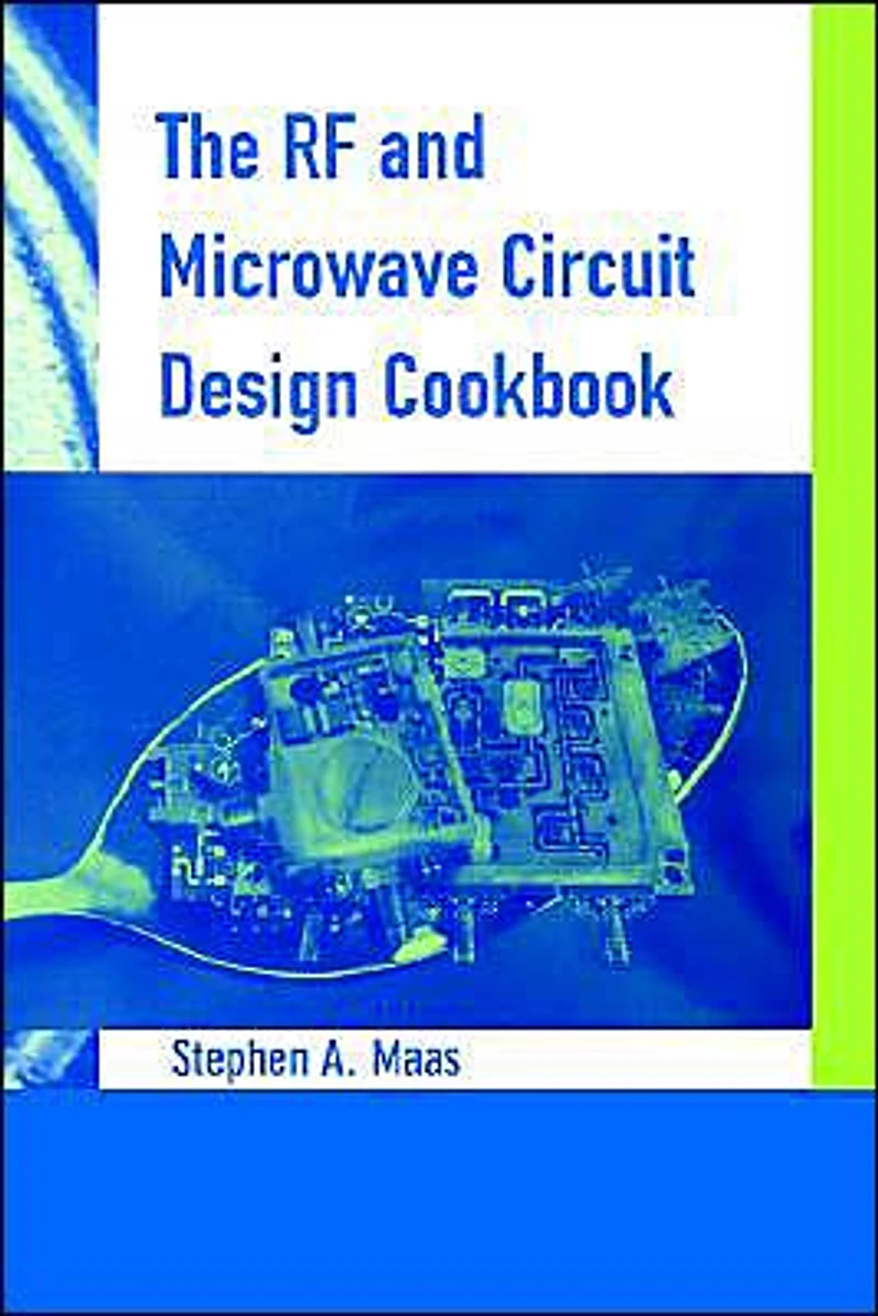 The Rf And Microwave Circuit Design Cookbook