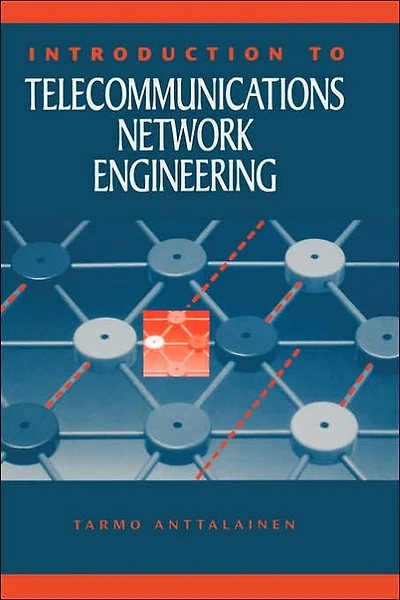 Introduction To Telecommunications Network Engineering