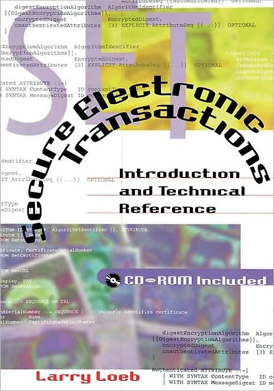 Secure Electronic Transactions Introduction And Technical Reference