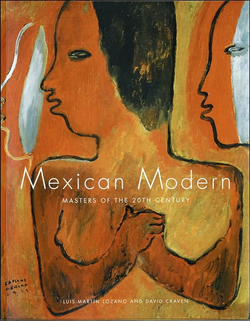 Mexican Modern: Masters of the 20th Century