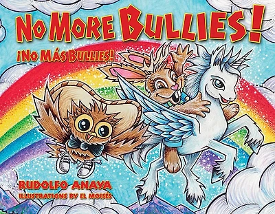 No More Bullies! / ¡No más bullies (Owl a Straw Hat #2)