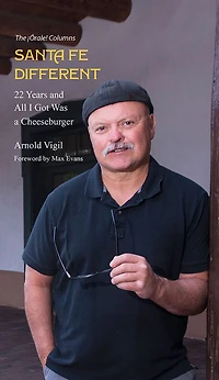 Santa Fe Different: 22 Years and All I Got Was a Cheeseburger