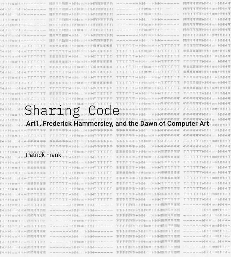 Sharing Code: Art1, Frederick Hammersley, and the Dawn of Computer Art
