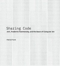 Sharing Code: Art1, Frederick Hammersley, and the Dawn of Computer Art