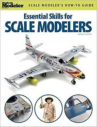 Essential Skills for Scale Modelers