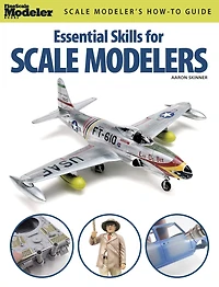 Essential Skills for Scale Modelers