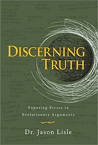Discerning Truth: Exposing Errors Evolutionary Arguments