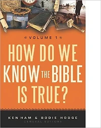 How Do We Know The Bible Is True?