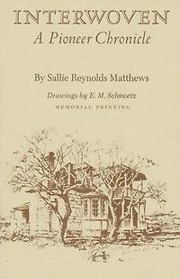 Interwoven: A Pioneer Chronicle