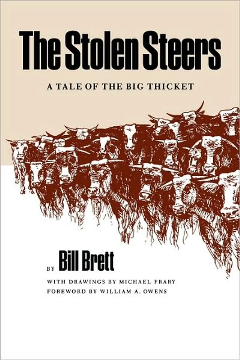The Stolen Steers: A Tale of the Big Thicket