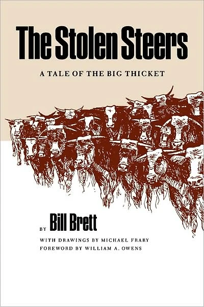The Stolen Steers: A Tale of the Big Thicket