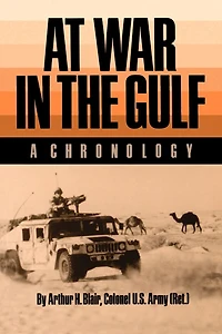 At War in the Gulf: A Chronology