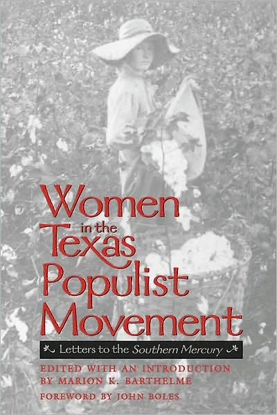 Women in the Texas Populist Movement: Letters to the Southern Mercury