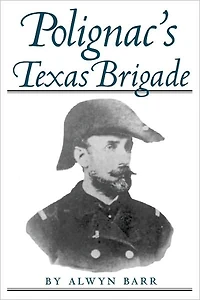 Polignac's Texas Brigade