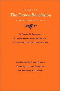 Essays on the French Revolution: Paris and the Provinces