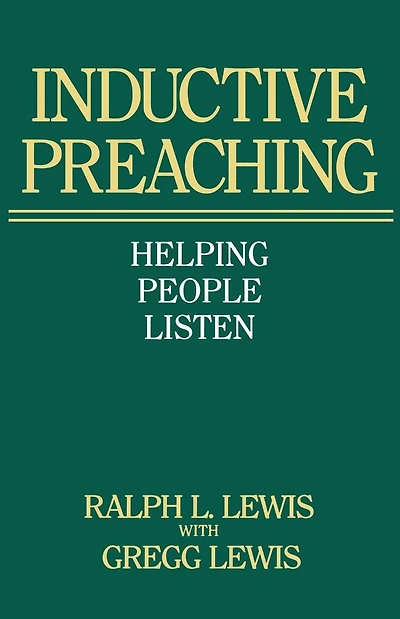 Inductive Preaching: Helping People Listen