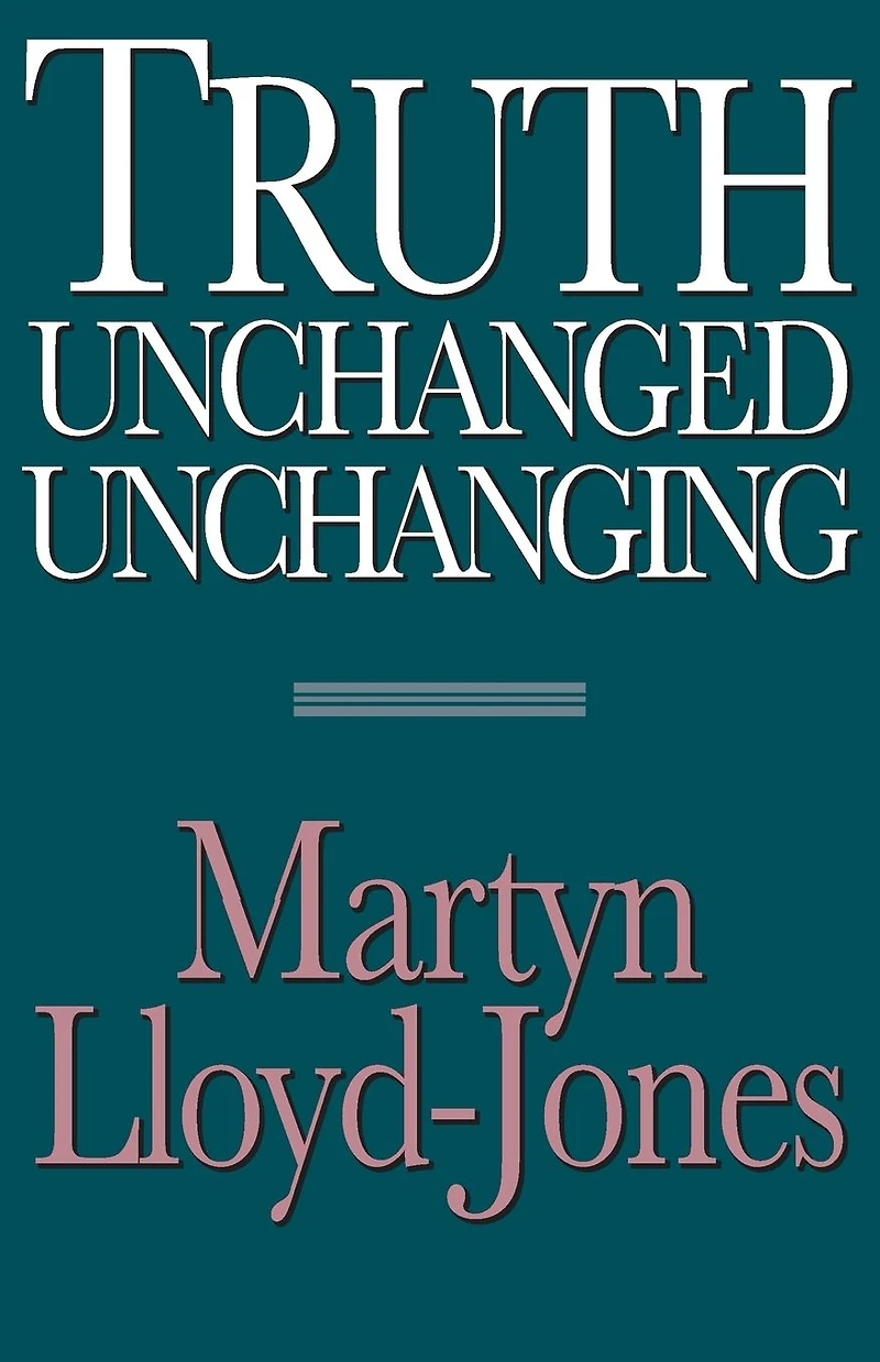 Truth Unchanged, Unchanging