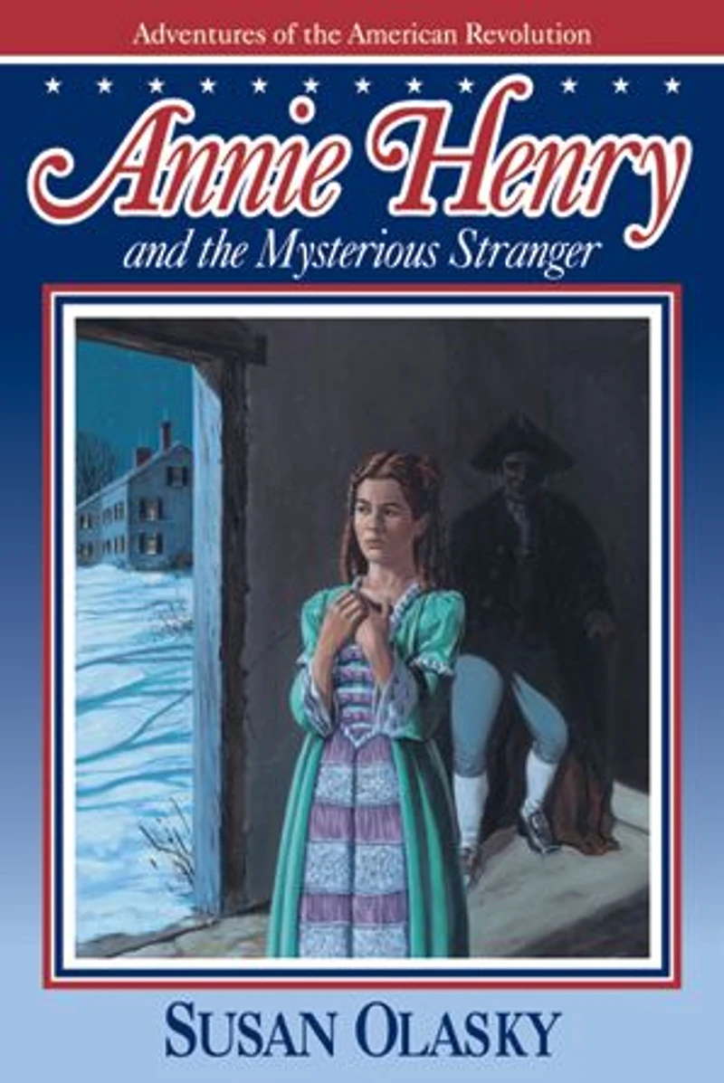 Annie Henry and the Mysterious Stranger