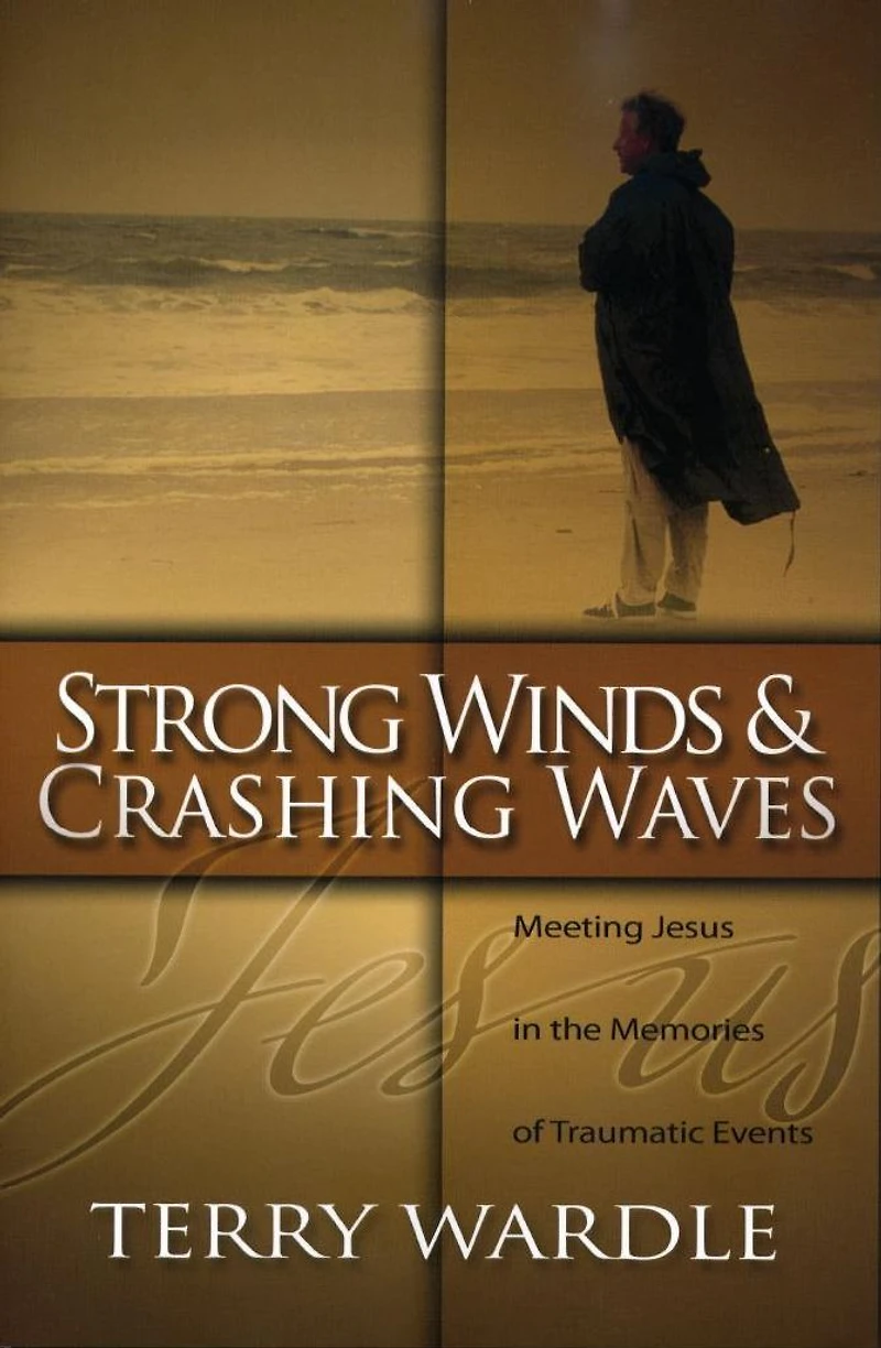 Strong Winds & Crashing Waves: Meeting Jesus in the Memories of Traumatic Events