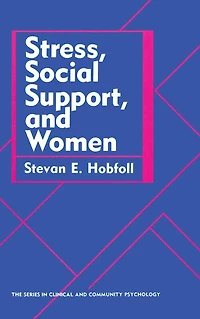 Stress, Social Support, And Women