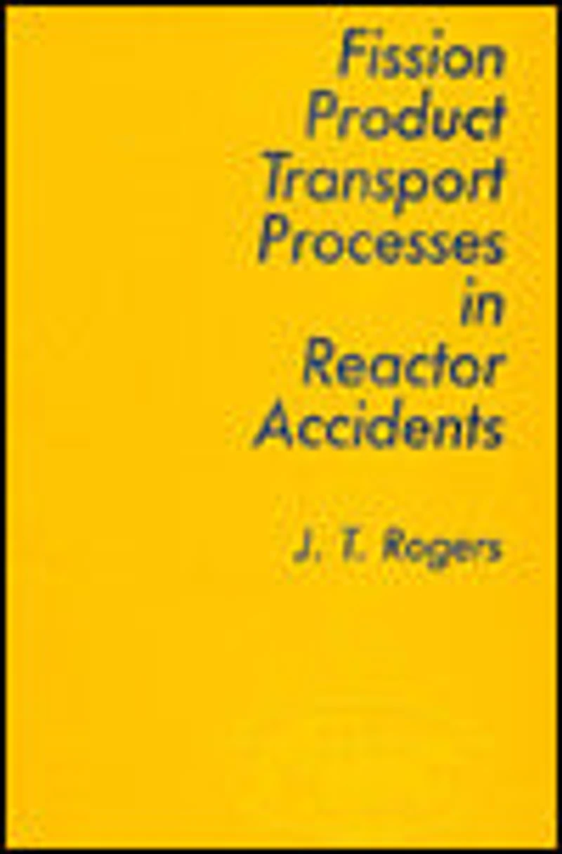 Fission Product Processes Reactor Accidents