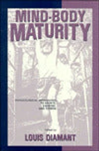 Mind-Body Maturity: Psychological Approaches To Sports, Exercise, And Fitness