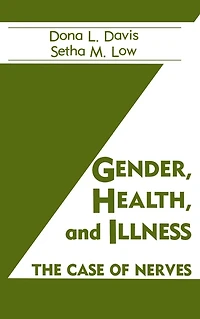 Gender, Health And Illness: The Case Of Nerves