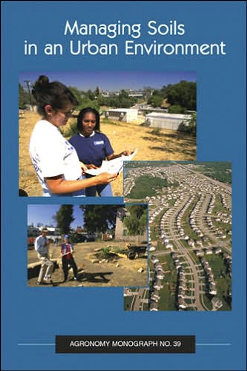 Managing Soils in an Urban Environment