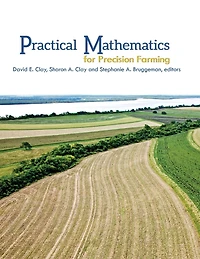 Practical Mathematics for Precision Farming