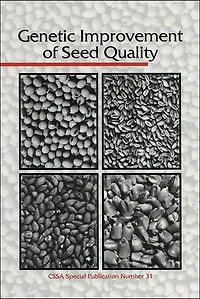 Genetic Improvement of Seed Quality