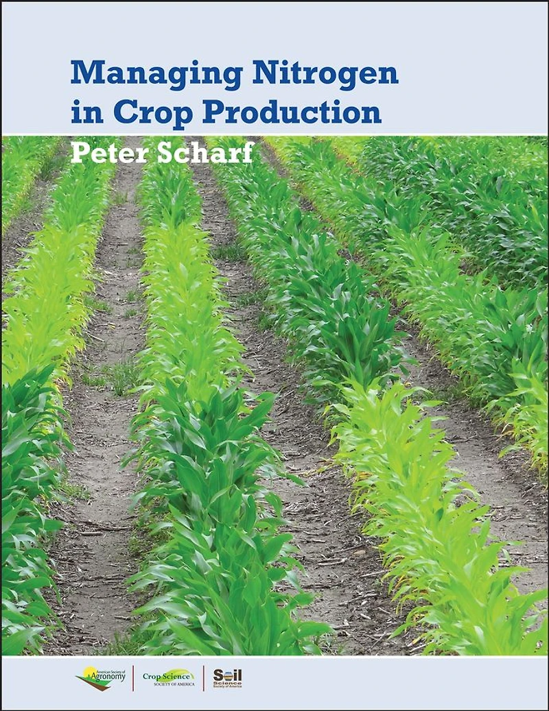 Managing Nitrogen for Crop Production