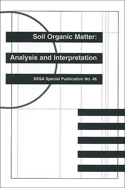 Soil Organic Matter: Analysis and Interpretation