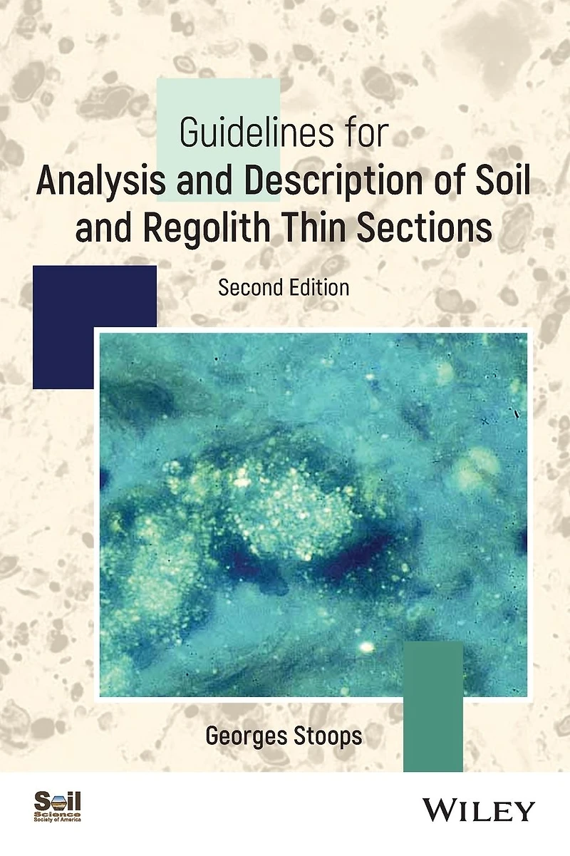 Guidelines for Analysis and Description of Soil Regolith Thin Sections