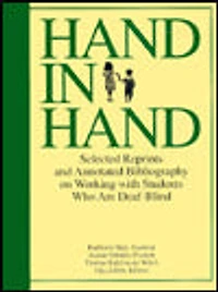 Hand in Hand: Selected Reprints on Working with Students Who Are Deaf-Blind