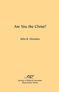 Are You the Christ?
