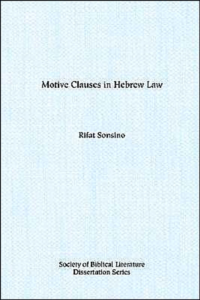 Motive Clauses in Hebrew Law