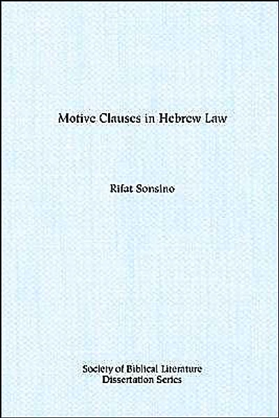 Motive Clauses in Hebrew Law