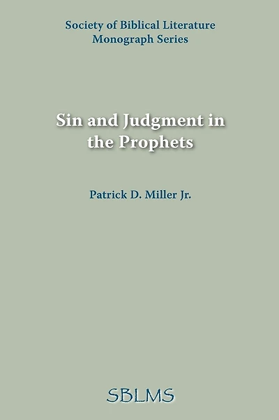 Sin and Judgment in the Prophets