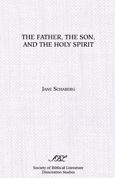 The Father, the Son, and the Holy Spirit: The Triadic Phrase in Matthew 28:19b