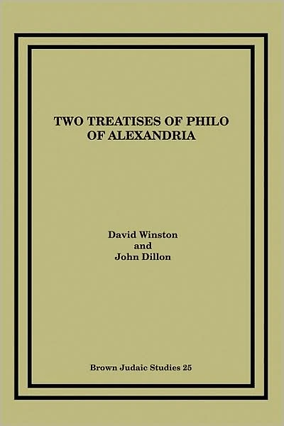 Two Treatises of Philo of Alexandria
