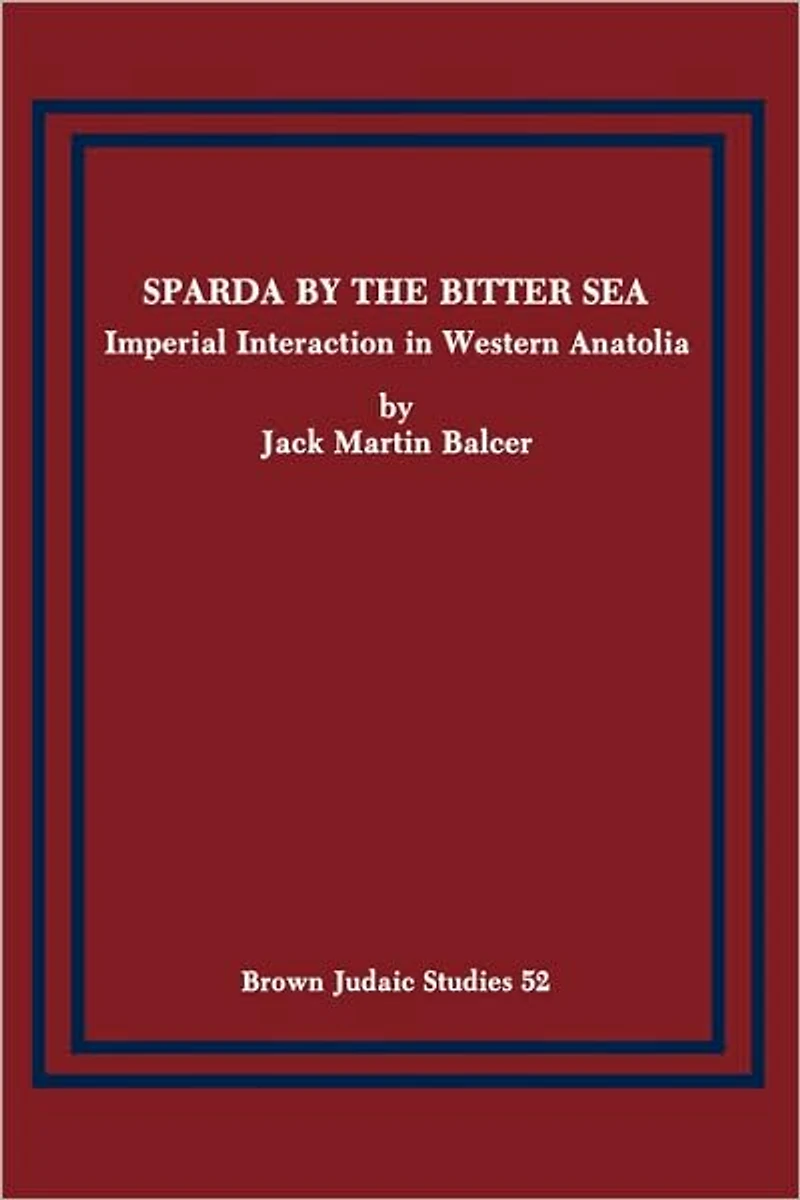 Sparda by the Bitter Sea: Imperial Interaction in Western Anatolia