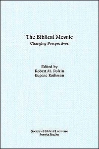 The Biblical Mosaic: Changing Perspectives
