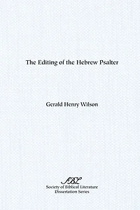 The Editing of the Hebrew Psalter